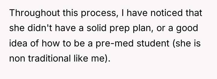 Throughout this process, I have noticed that she didn't have...
