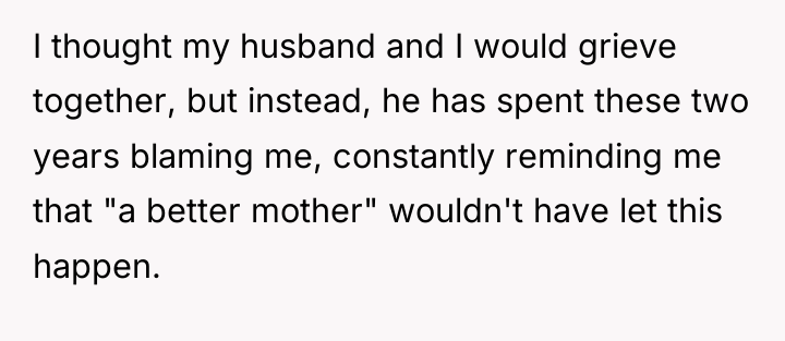 I thought my husband and I would grieve together, but...