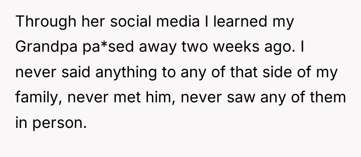 Through her social media I learned my Grandpa pa*sed away...