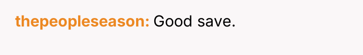 thepeopleseason Good save.