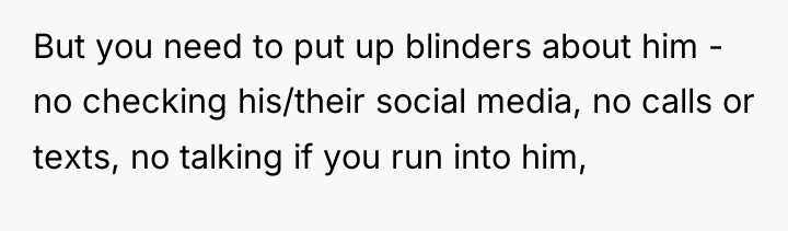But you need to put up blinders about him -...