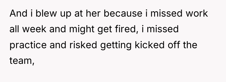And i blew up at her because i missed work...