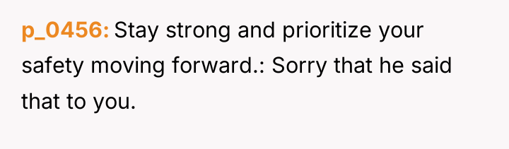 p_0456 Stay strong and prioritize your safety moving forward.: Sorry...