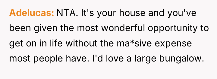Adelucas NTA. It's your house and you've been given the...