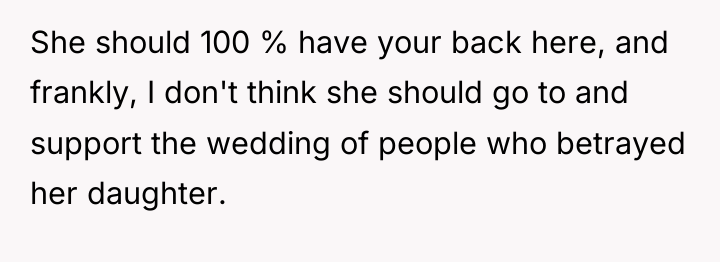 She should 100 % have your back here, and frankly,...