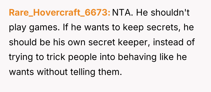 Rare_Hovercraft_6673 NTA. He shouldn't play games. If he wants to...