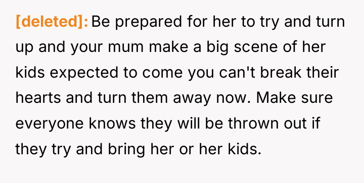 [deleted] Be prepared for her to try and turn up...