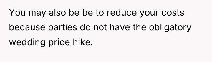 You may also be be to reduce your costs because...