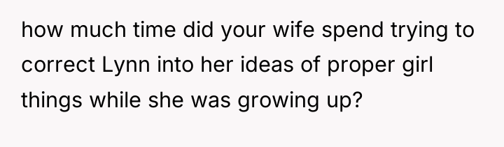 how much time did your wife spend trying to correct...