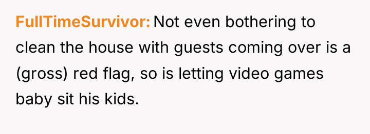 FullTimeSurvivor Not even bothering to clean the house with guests...