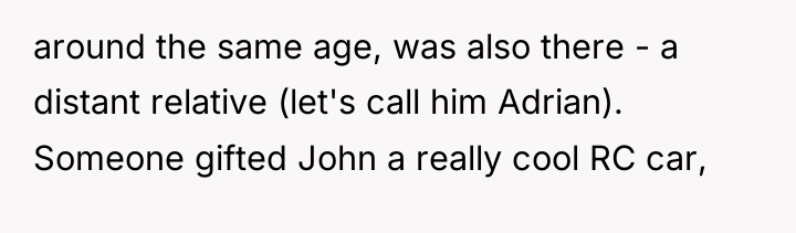 around the same age, was also there - a distant...