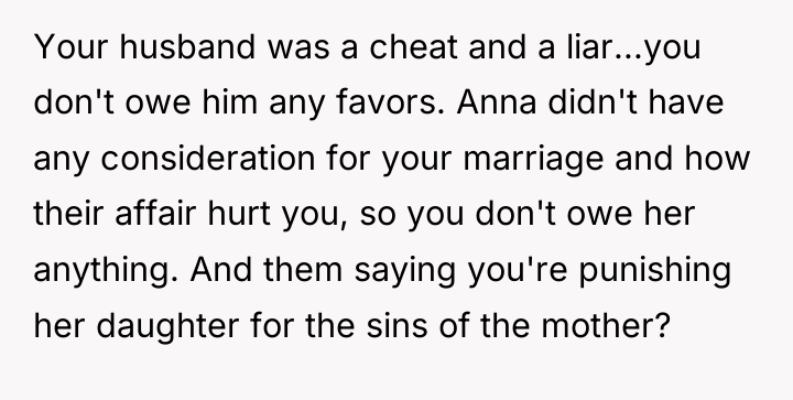 Your husband was a cheat and a liar...you don't owe...