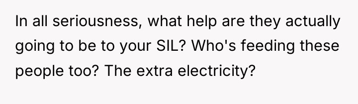 In all seriousness, what help are they actually going to...
