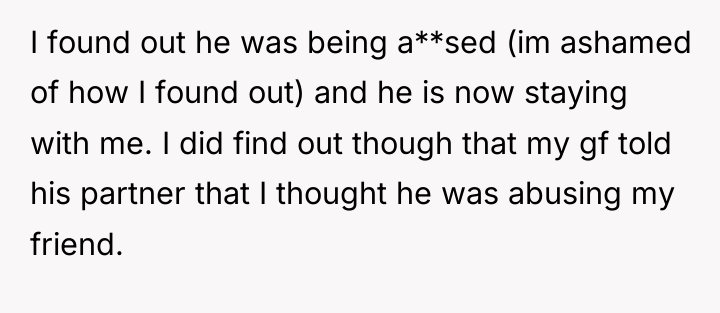 I found out he was being a**sed (im ashamed of...