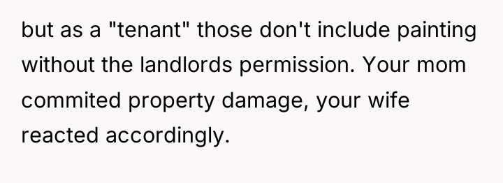 but as a "tenant" those don't include painting without the...