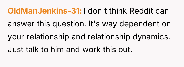OldManJenkins-31 I don't think Reddit can answer this question. It's...
