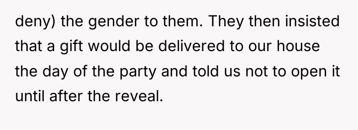 deny) the gender to them. They then insisted that a...