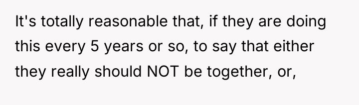 It's totally reasonable that, if they are doing this every...