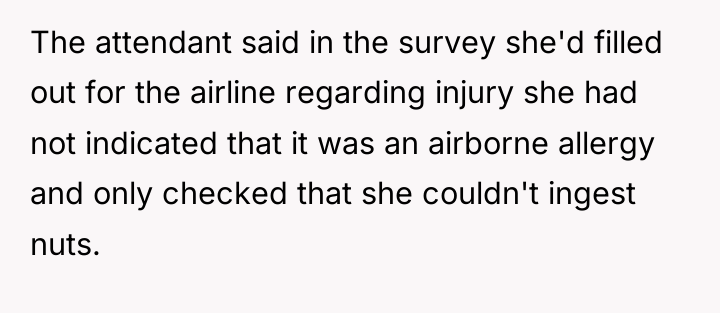 The attendant said in the survey she'd filled out for...