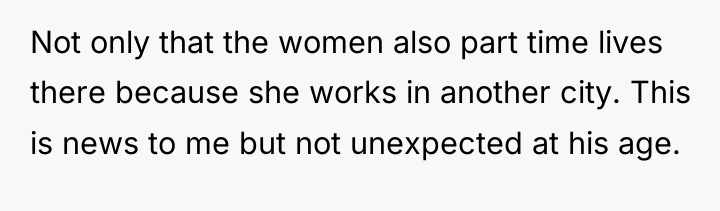 Not only that the women also part time lives there...