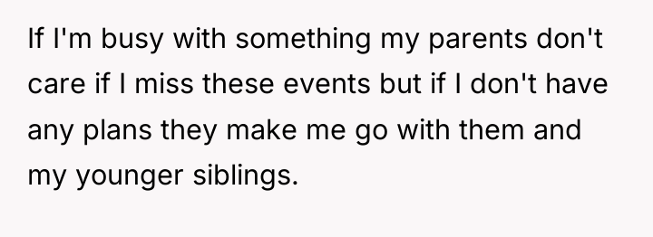 If I'm busy with something my parents don't care if...