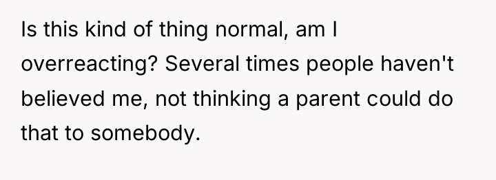 Is this kind of thing normal, am I overreacting? Several...