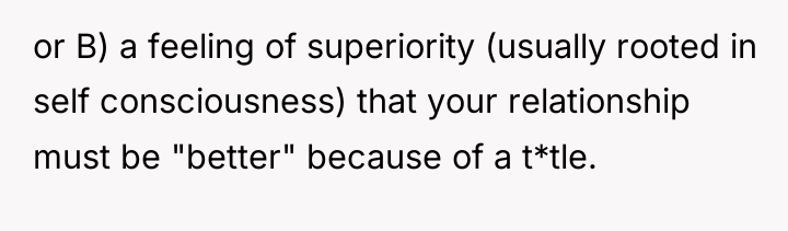 or B) a feeling of superiority (usually rooted in self...