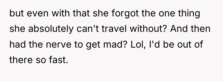 but even with that she forgot the one thing she...