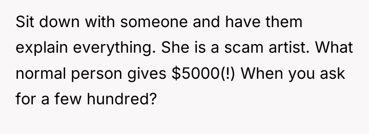 Sit down with someone and have them explain everything. She...