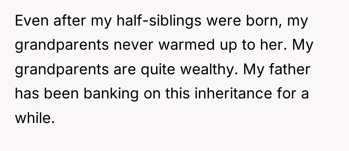 Even after my half-siblings were born, my grandparents never warmed...