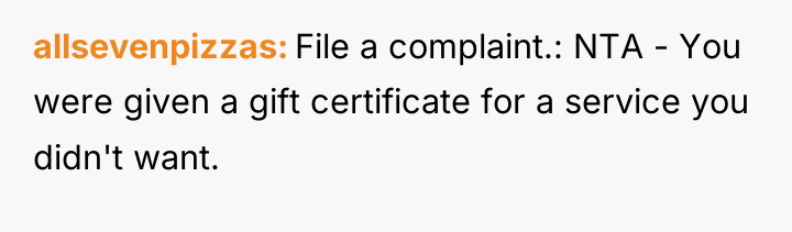 allsevenpizzas File a complaint.: NTA - You were given a...