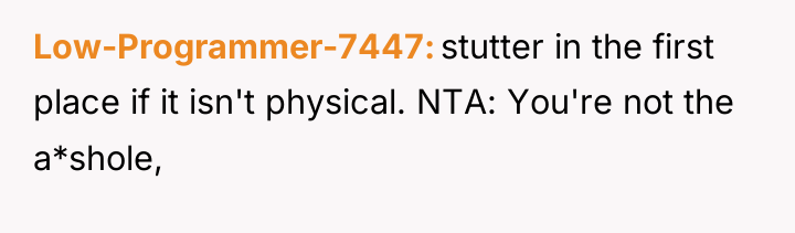 Low-Programmer-7447 stutter in the first place if it isn't physical....