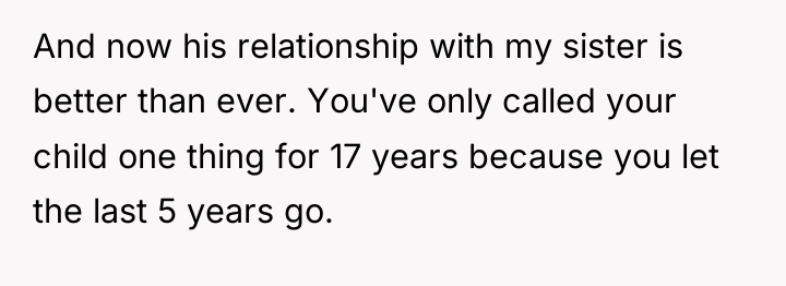 And now his relationship with my sister is better than...