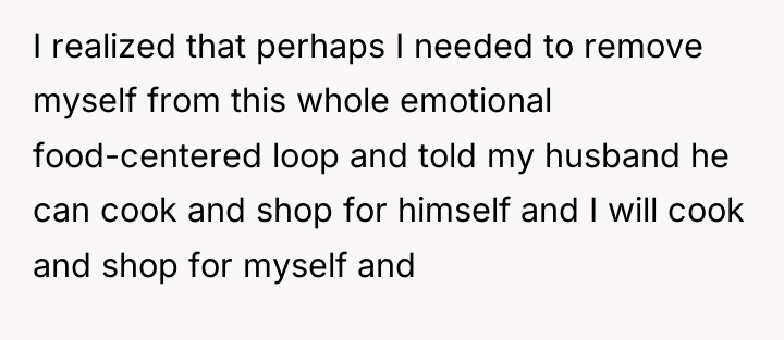 I realized that perhaps I needed to remove myself from...