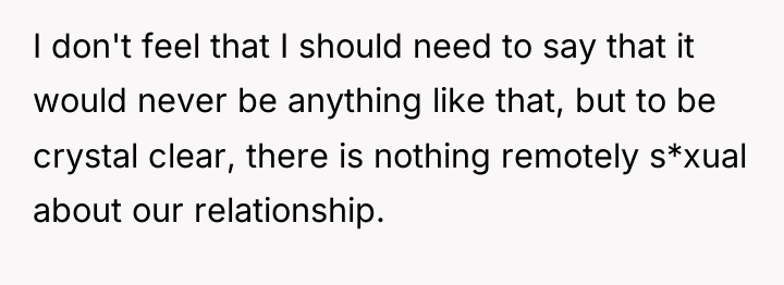 I don't feel that I should need to say that...
