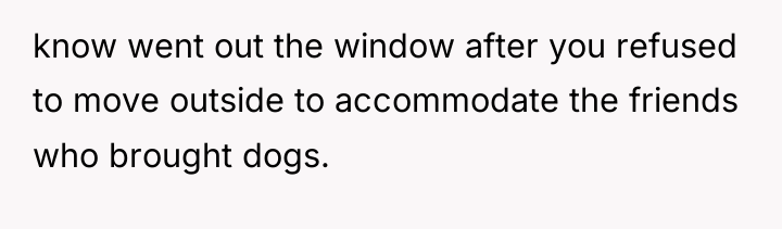 know went out the window after you refused to move...