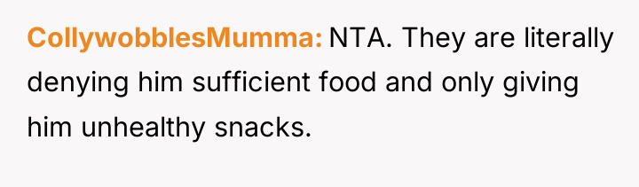 CollywobblesMumma NTA. They are literally denying him sufficient food and...