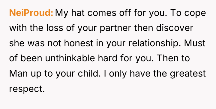 NeiProud My hat comes off for you. To cope with...