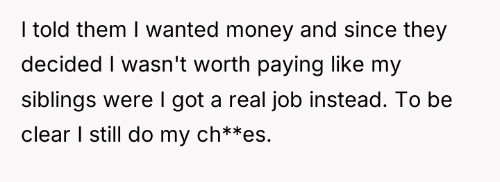 I told them I wanted money and since they decided...