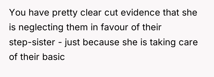 You have pretty clear cut evidence that she is neglecting...