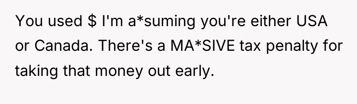 You used $ I'm a*suming you're either USA or Canada....