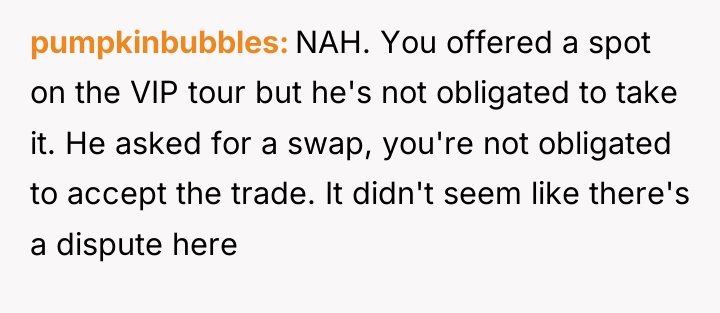 pumpkinbubbles NAH. You offered a spot on the VIP tour...