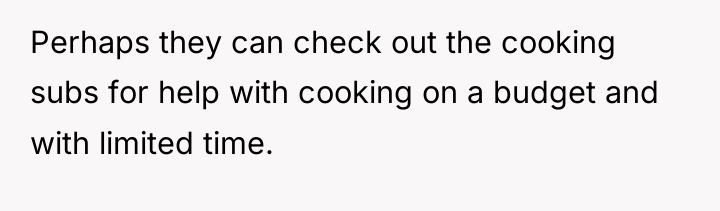 Perhaps they can check out the cooking subs for help...
