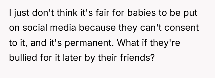 I just don't think it's fair for babies to be...