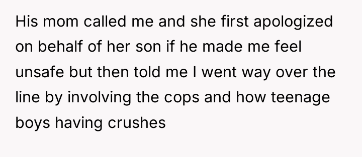 His mom called me and she first apologized on behalf...