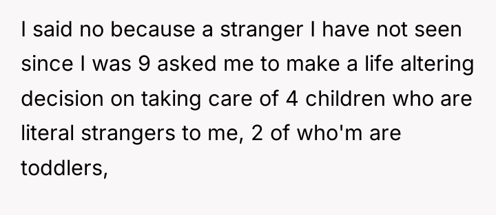 I said no because a stranger I have not seen...