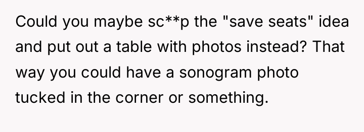 Could you maybe sc**p the "save seats" idea and put...