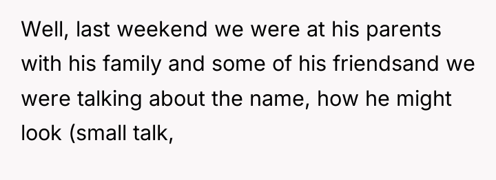 Well, last weekend we were at his parents with his...