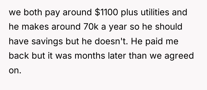 we both pay around $1100 plus utilities and he makes...
