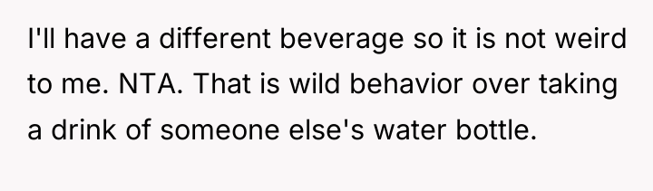 I'll have a different beverage so it is not weird...